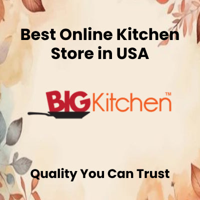 best online kitchen store in the USA